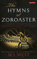 THE HYMNS OF ZOROASTER