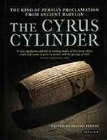 THE CYRUS CYLINDER - The King of Persia's Proclamation From Ancient Babylon