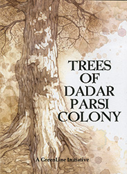TREES OF DADAR PARSI COLONY