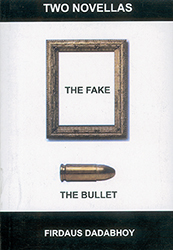 TWO NOVELLAS - The Fake & The Bullet