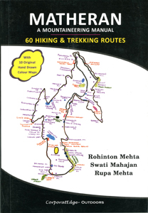 MATHERAN - A MOUNTAINEERING MANUAL - 60 Hiking & trekking Routes