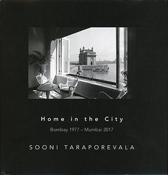 HOME IN THE CITY - Bombay 1977 - Mumbai 2017