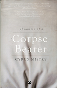 CHRONICLE OF A CORPSE BEARER (Paper Pack)