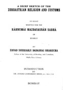 A Brief sketch of Zoroastrian Religion and Customs