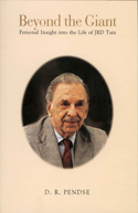 BEYOND THE GIANT - Personal Insight into the Life of JRD Tata